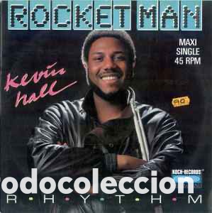 Discos de vinilo: Kevin Hall &lrm;&ndash; Rocket Man / Rhythm - Foto 1