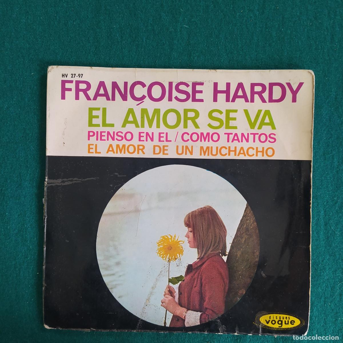 Discos de vinilo: Fran&ccedil;oise Hardy &ndash; El Amor Se Va - Foto 1