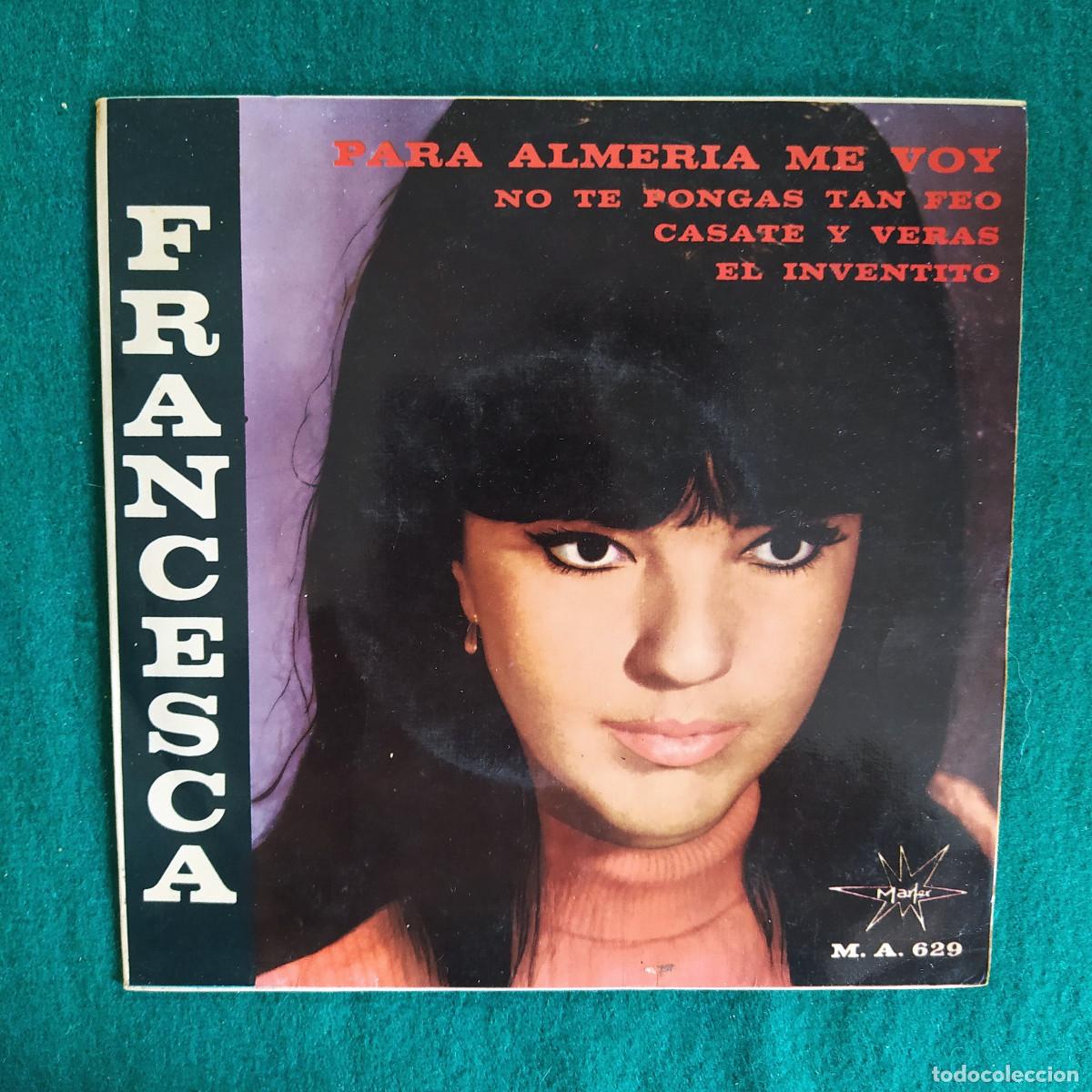 Discos de vinilo: FRANCESCA/PARA ALMERIA ME - Foto 1