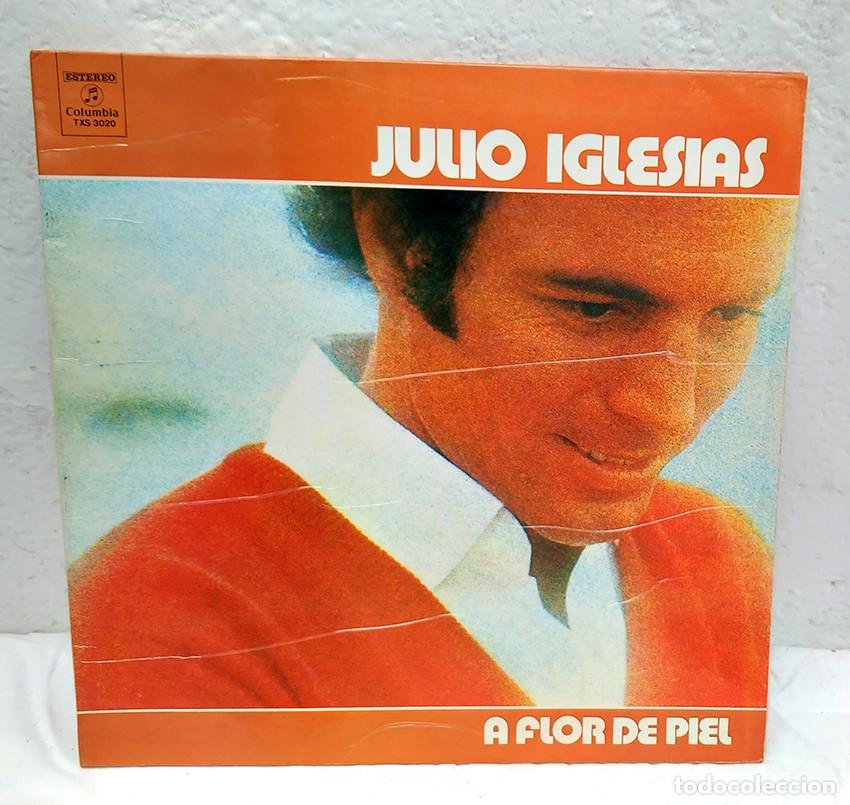 Discos de vinilo: Julio Iglesias &ndash; A flor de piel - Foto 1