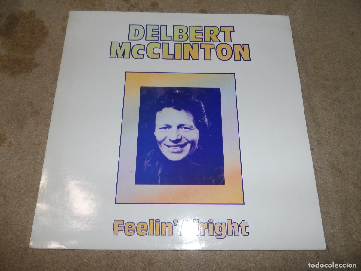 Discos de vinilo: DELBERT MCCLINTON - FEELIN ALRIGHT (GERMANY 1984) - Foto 1