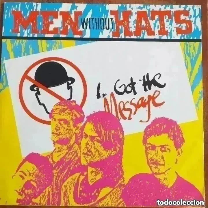 Discos de vinilo: MEN WITHOUT HATS - I GOT THE MESSAGE (MX) 1983 - Foto 1