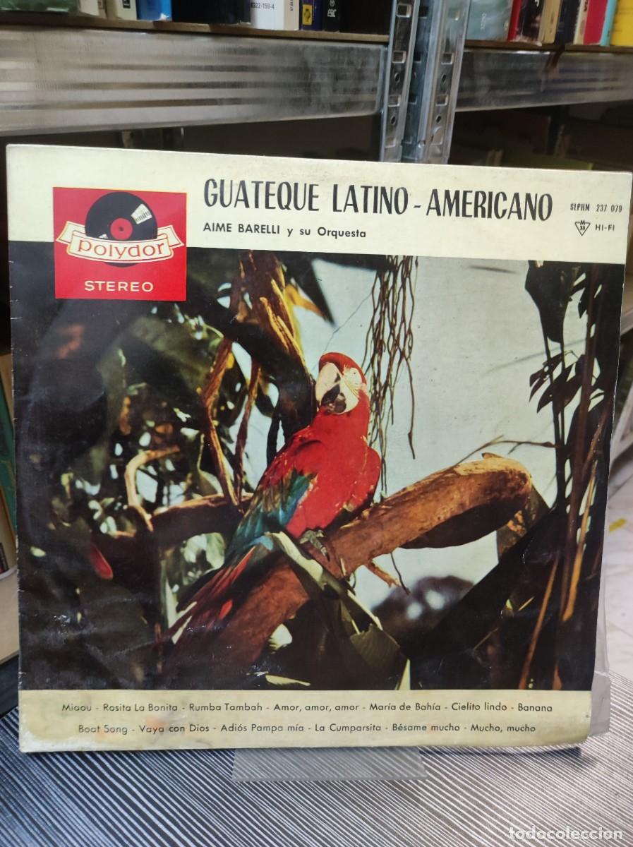 Discos de vinilo: GUATEQUE LATINO - AMERICANO AIME BARELLI - Foto 1