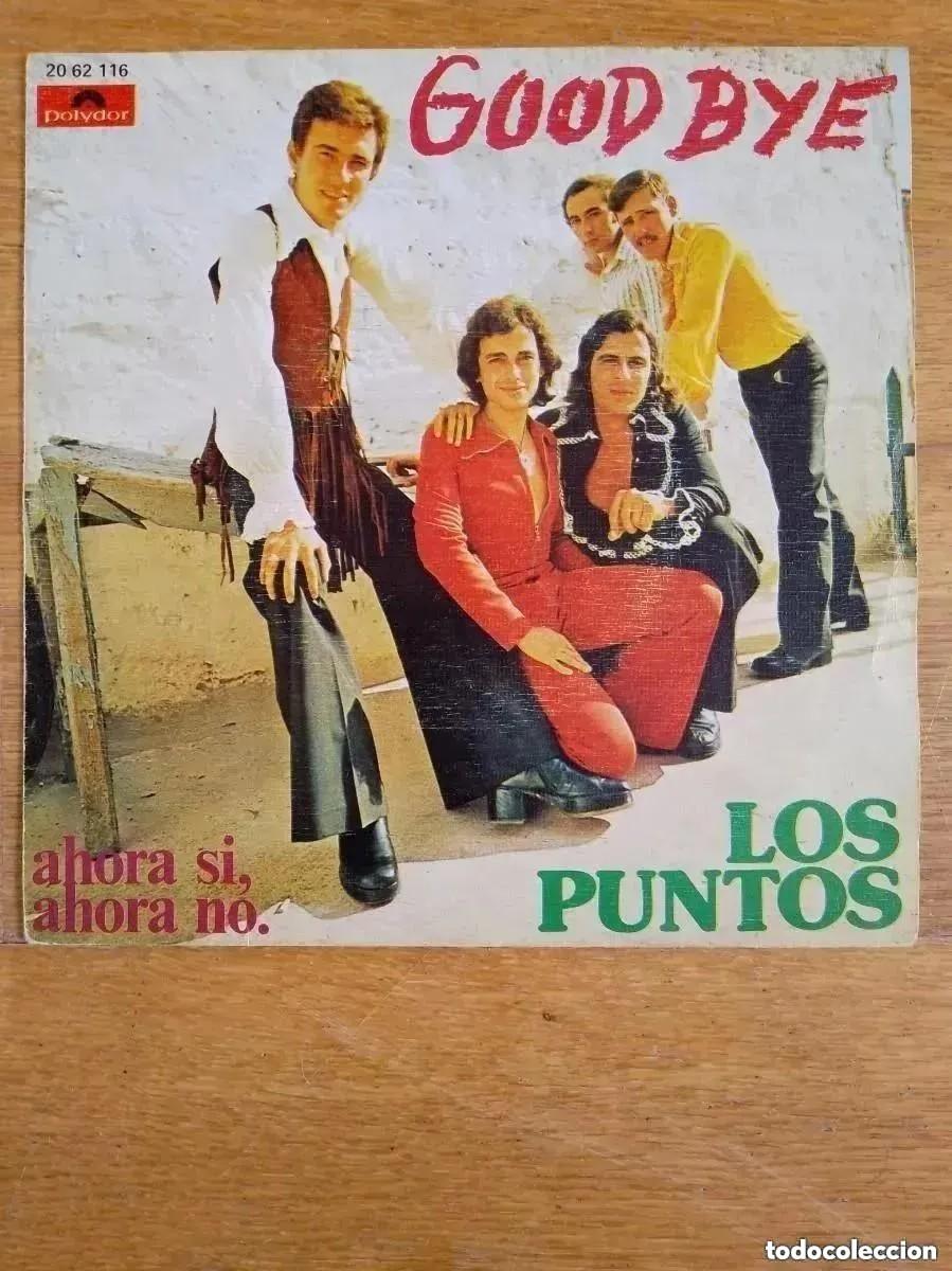 Discos de vinilo: LOS PUNTOS - GOODBYE (SG) 1973 - Foto 1