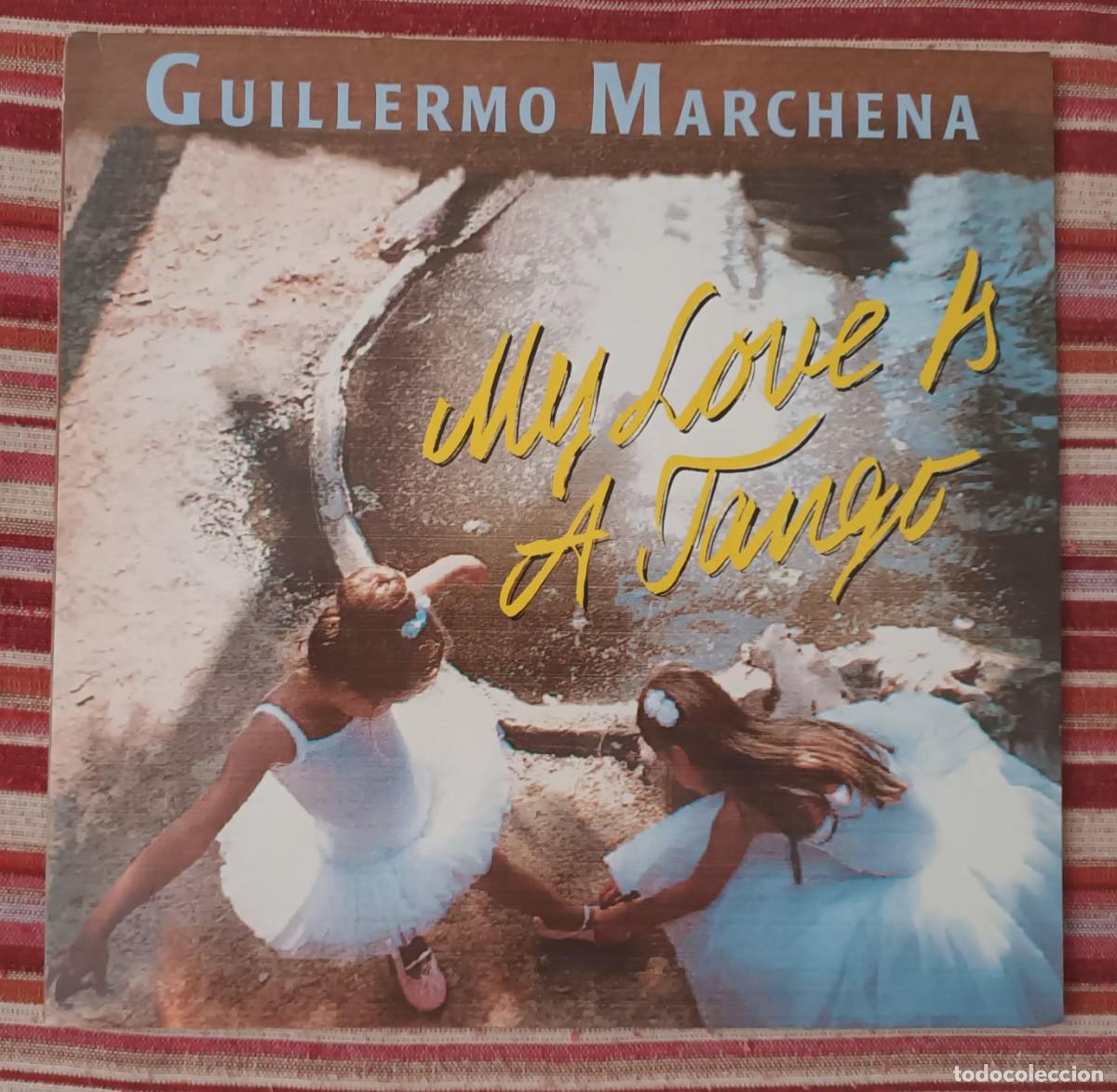 Discos de vinilo: GUILLERMO MARCHENA - MY LOVE IS A TANGO - LP - Foto 1