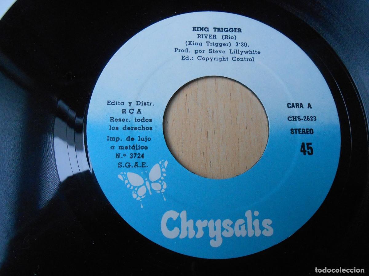 Discos de vinilo: KING TRIGGER, SG, RIVER + 1, A&Ntilde;O 1982, CHRYSALIS CHS-2623 - Foto 3