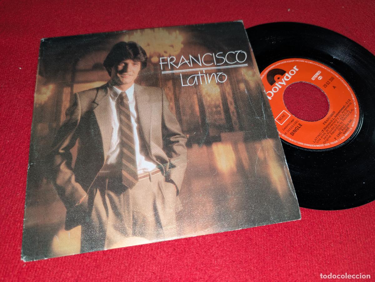 Discos de vinilo: FRANCISCO Latino/Acercate 7 SINGLE 1981 Polydor - Foto 1