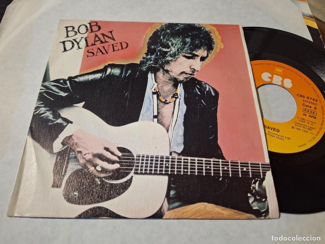 Discos de vinilo: BOB DYLAN - SAVED 7&rdquo; SINGLE CBS 1980 - FOLK ROCK - Foto 1