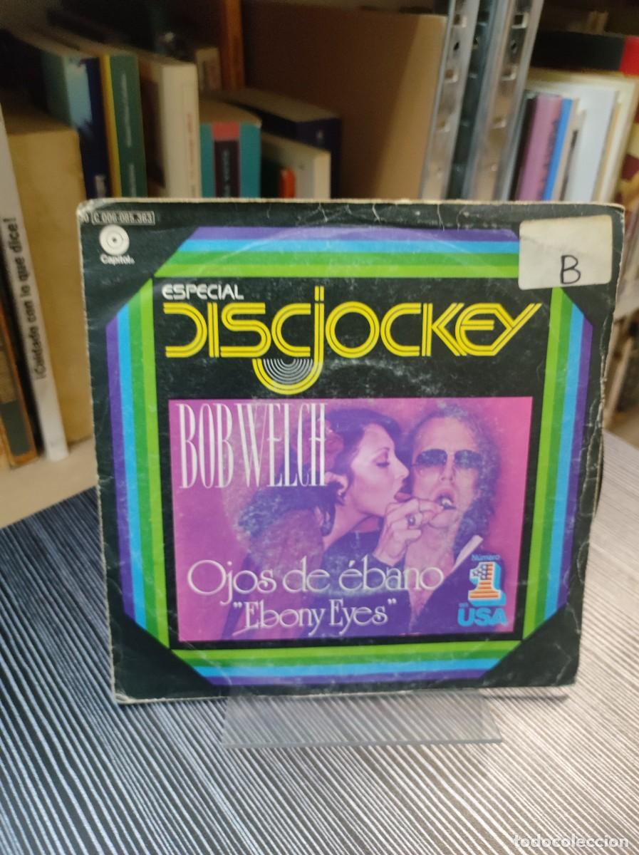 Discos de vinilo: Bob Welch &ndash; Ojos De &Eacute;bano = Ebony Eyes - Foto 1
