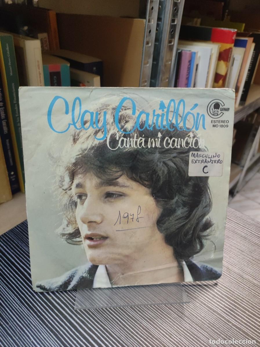 Discos de vinilo: Clay Carill&oacute;n &ndash; Canta Mi Canci&oacute;n - Foto 1