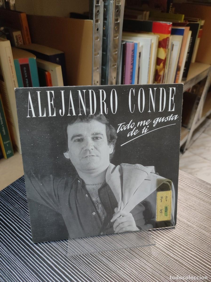 Discos de vinilo: ALEJANDRO CONDE TODO ME GUSTA DE TI - Foto 1
