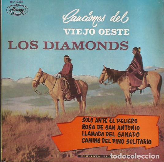 Vinyl-Schallplatten: EP THE DIAMONDS CANCIONES DEL VIEJO OESTE MERCURY 10.163