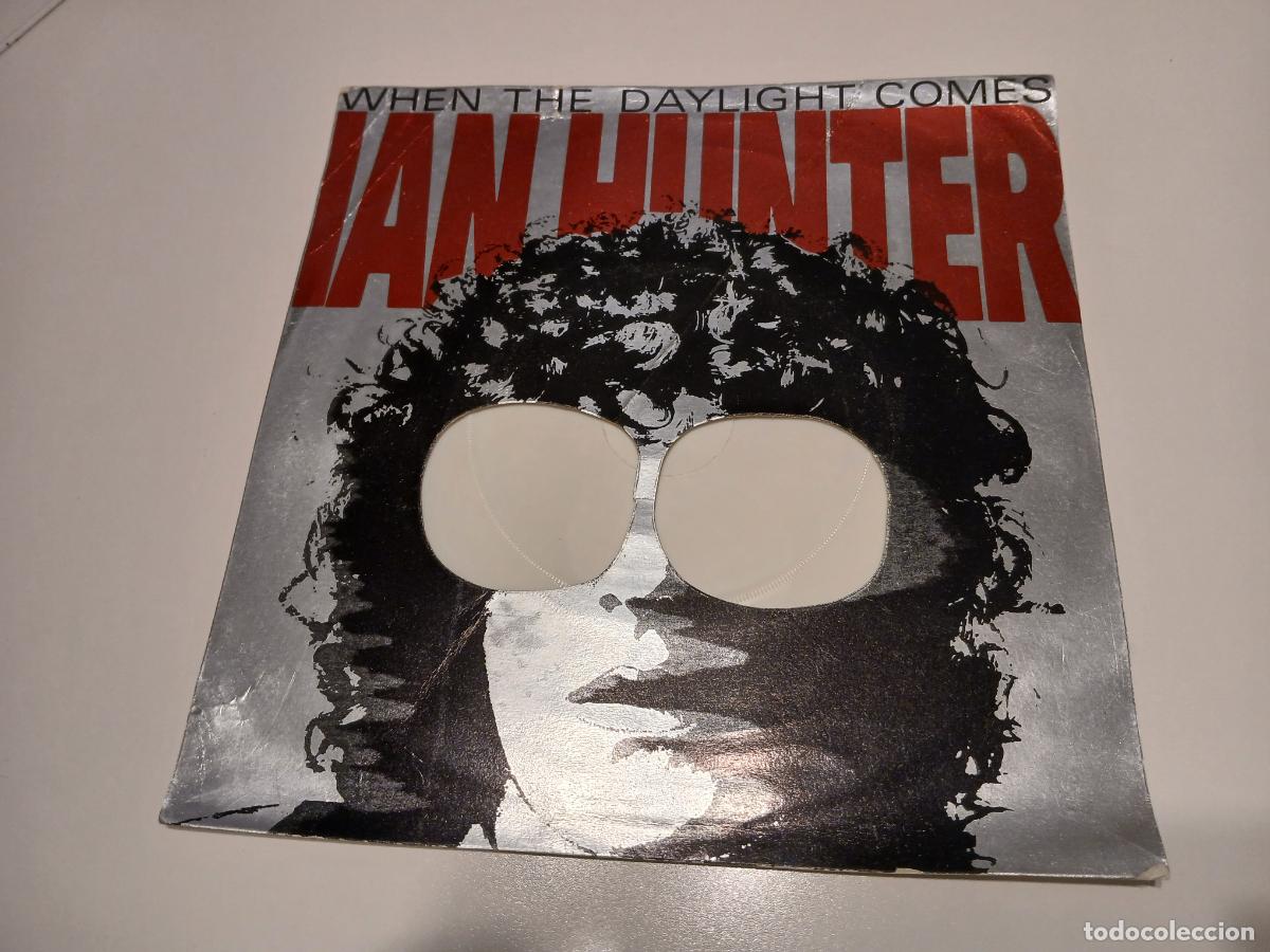 Discos de vinilo: Ian Hunter -When the daylight comes- (1979) single 7&rdquo; - Foto 1