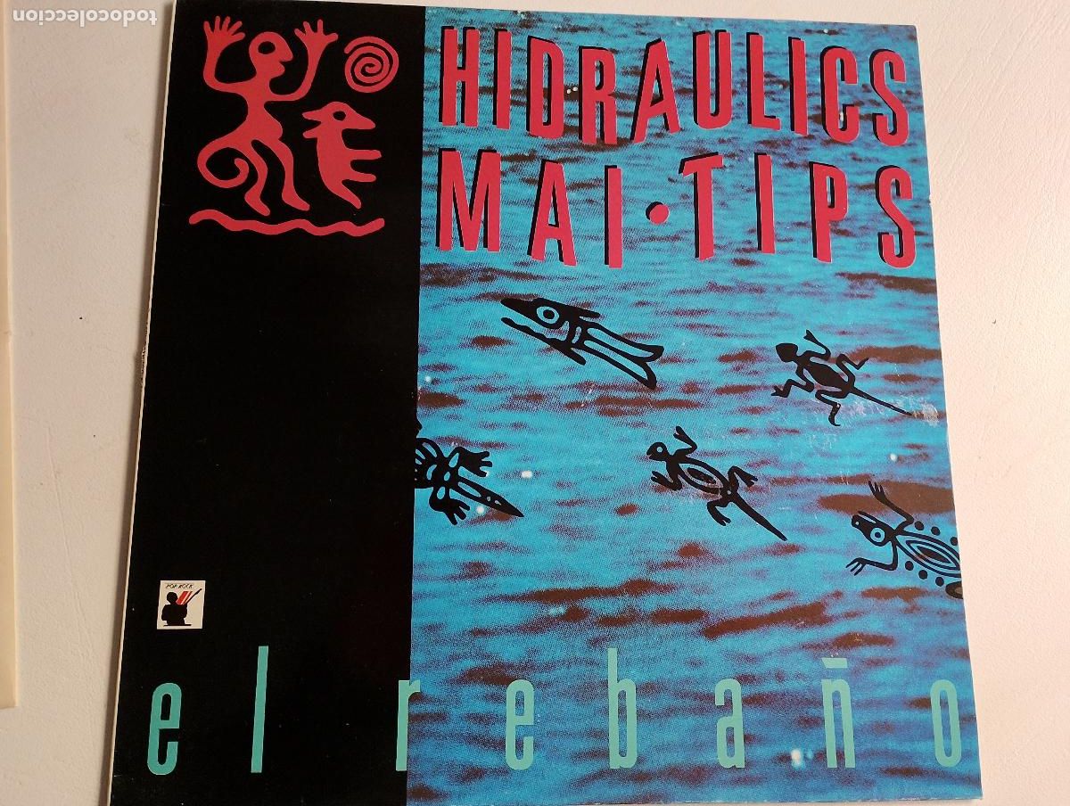 Discos de vinilo: Hidraulics Mai Tips &lrm;&ndash; El Reba&ntilde;o 1987 - Foto 2