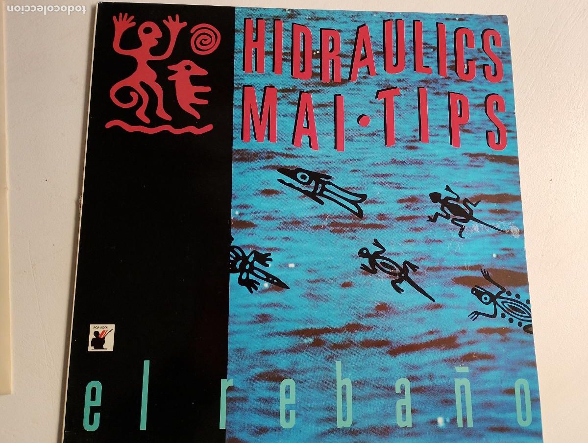 Discos de vinilo: Hidraulics Mai Tips &lrm;&ndash; El Reba&ntilde;o 1987 - Foto 1