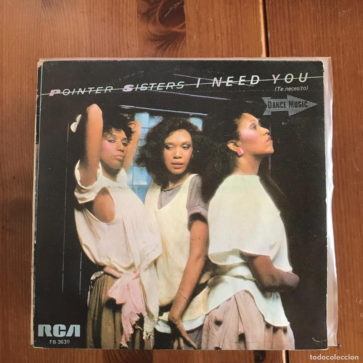 Discos de vinilo: POINTER SISTERS - I NEED YOU - SINGLE RCA 1984 - Foto 1