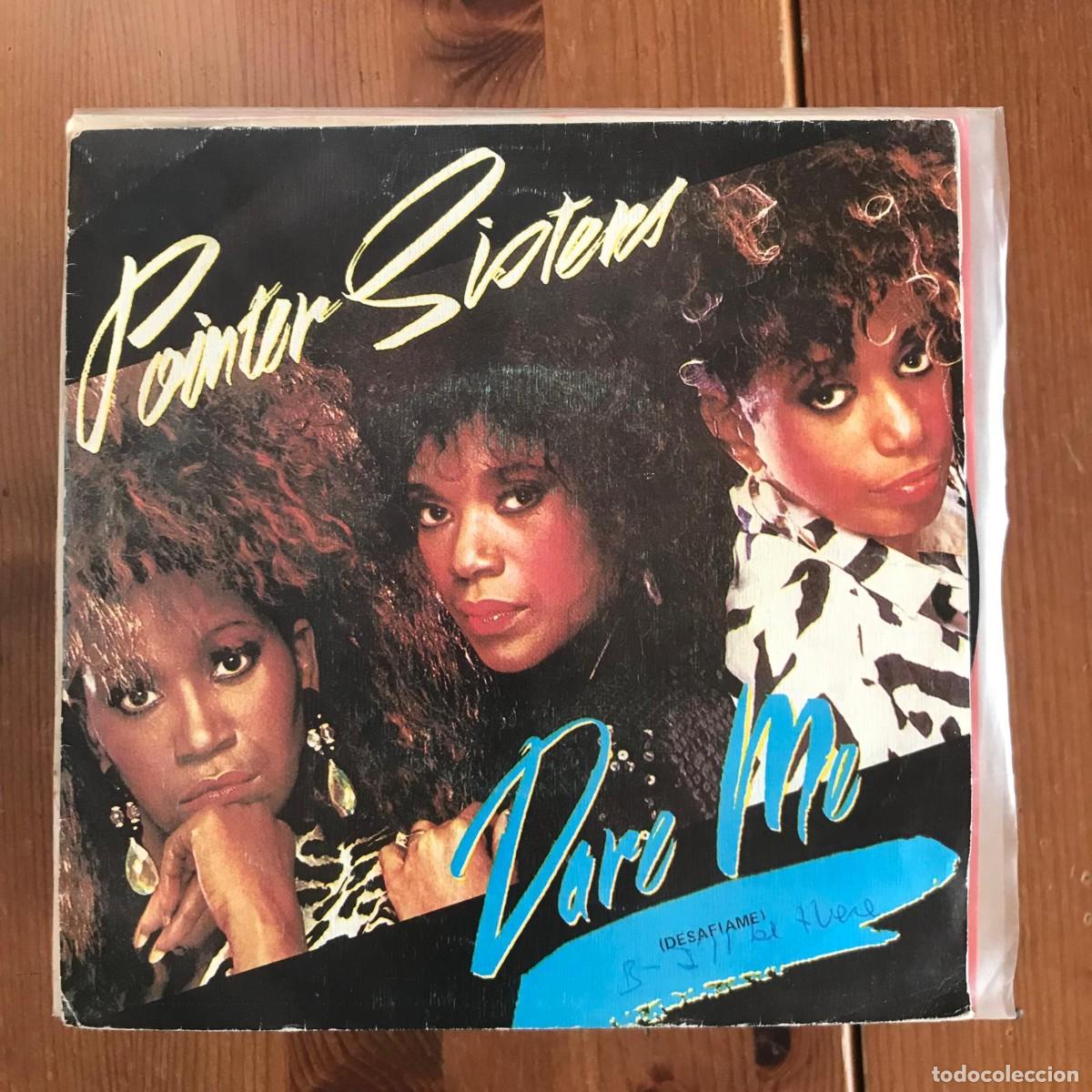 Discos de vinilo: POINTER SISTERS - DARE ME - SINGLE RCA 1985 - Foto 1