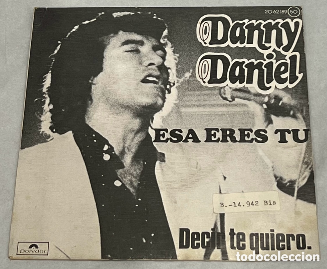 Discos de vinilo: Disco Vinilo Single. Danny Daniel. &ldquo;Esa eres t&uacute;&rdquo;. 1976. - Foto 1