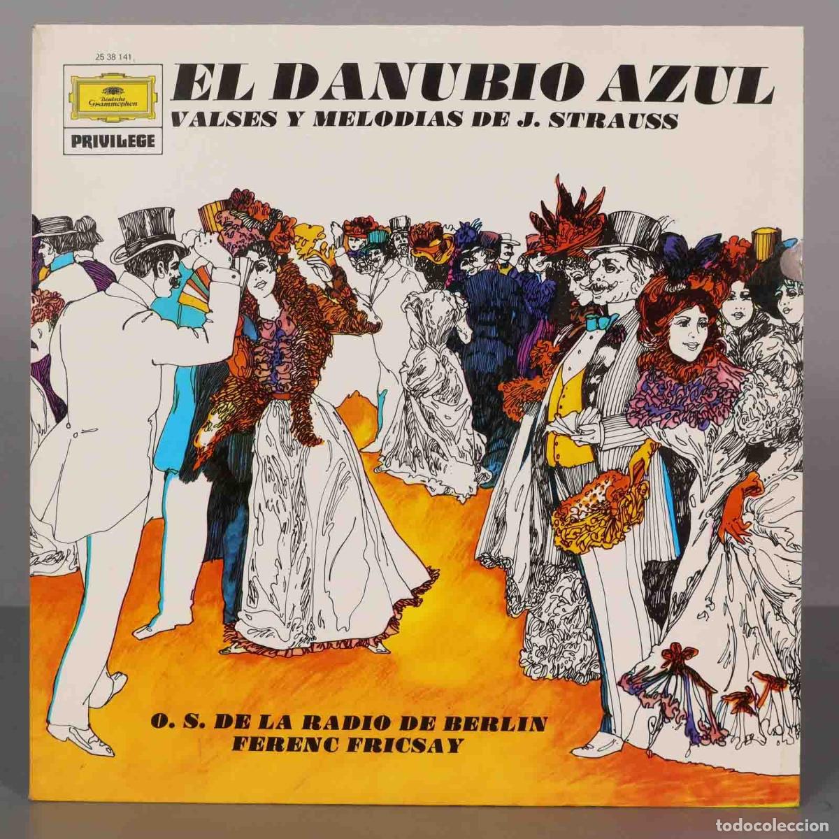 Dischi in vinile: LP. Fricsay &ndash; El Danubio Azul / Valses Y Melodias De J. Strauss