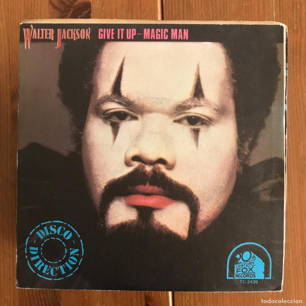 Discos de vinilo: WALTER JACKSON - GIVE IT UP / MAGIC MAN - SINGLE RCA 1979 - Foto 1
