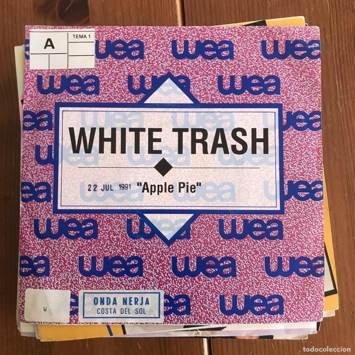 Discos de vinilo: WHITE TRASH - APPLE PIE - SINGLE WEA 1991 PROMO - Foto 1