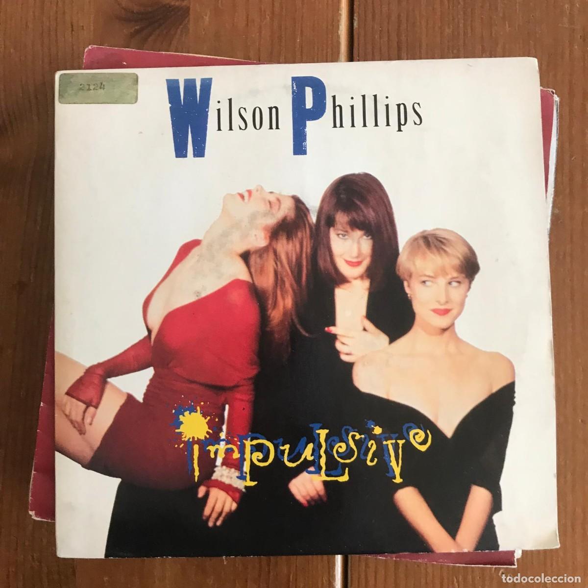 Discos de vinilo: WILSON PHILLIPS - IMPULSIVE - SINGLE SBK UK 1990 - Foto 1