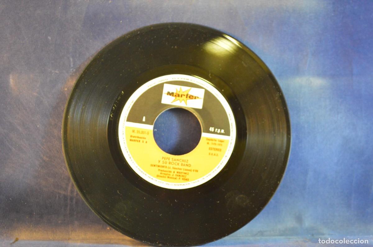 Discos de vinilo: PEPE SANCHEZ Y SU ROCK BAND &ndash; SENTIMIENTO - SINGLE - Foto 4