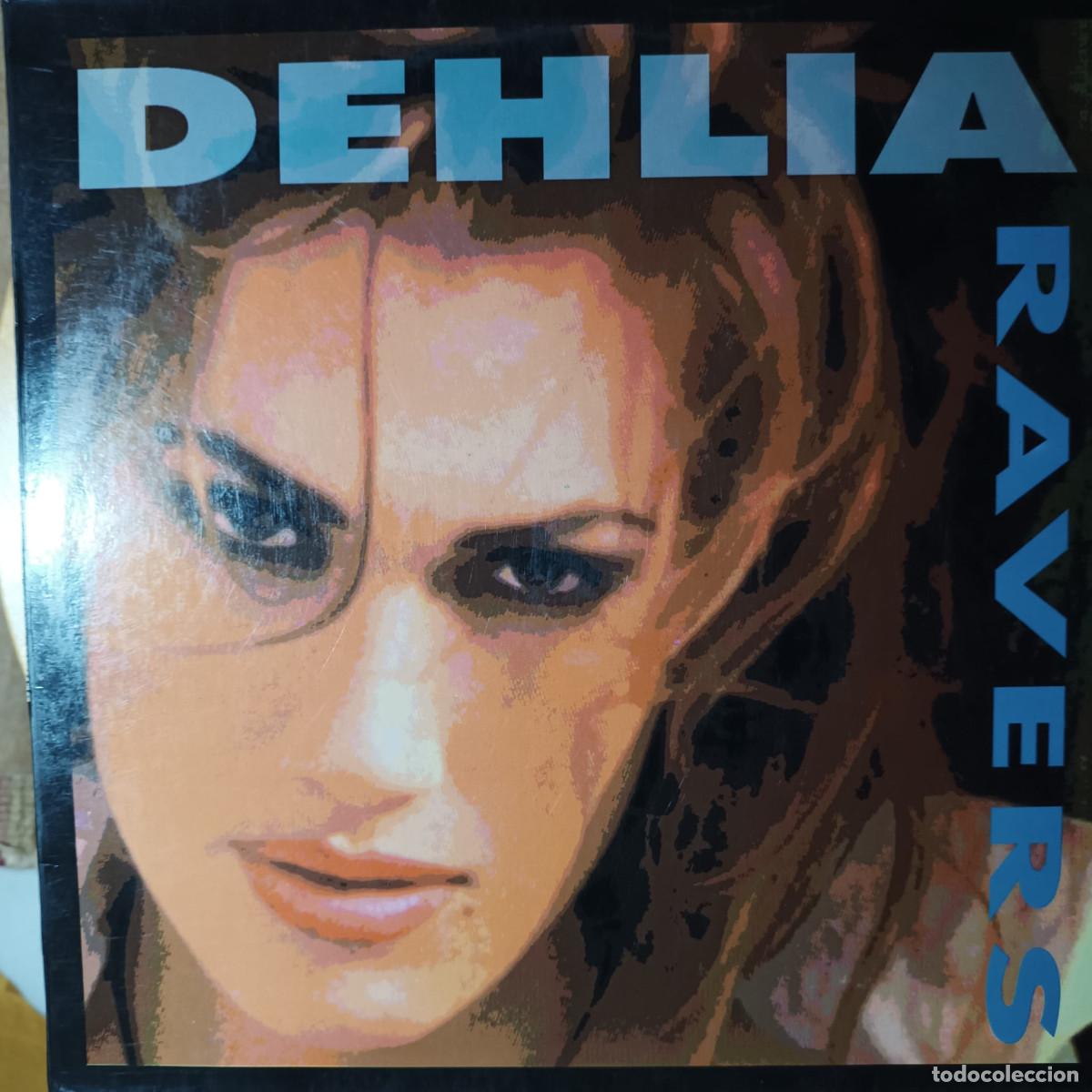 Discos de vinilo: DEHLIA - RAVERS Maxi 12&rdquo; 1994 - Foto 1
