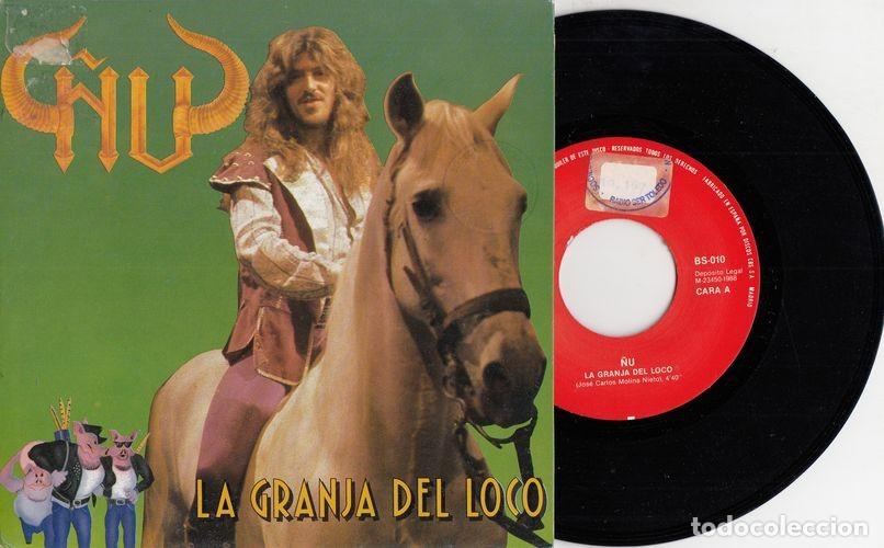 Discos de vinilo: &Ntilde;U - LA GRANJA DEL LOCO - SINGLE DE VINILO - C - 37 - Foto 1