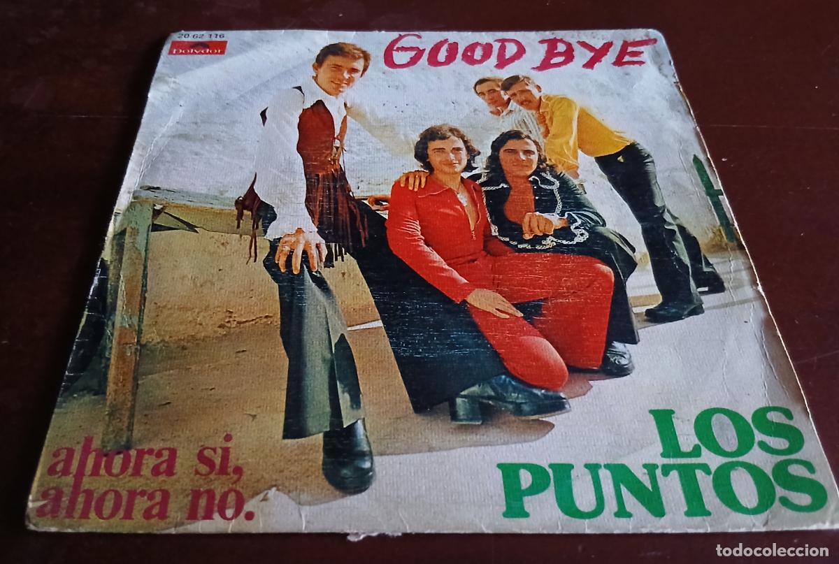 Discos de vinilo: LOS PUNTOS - GOOD BYE - SINGLE - 1973 - Foto 1
