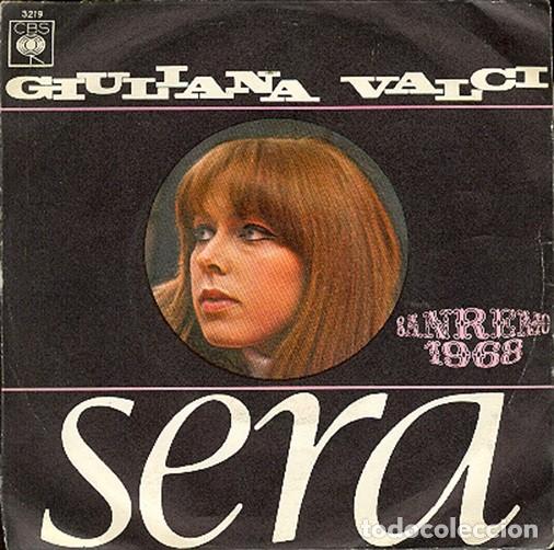 Dischi in vinile: Giuliana Valci &ndash; Sera; L&rsquo;attesa e&rsquo; breve &ndash; CBS 3219 (Ed. Italiana) &ndash; 1968
