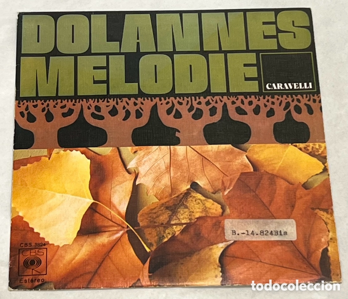 Discos de vinilo: Disco Vinilo Single. Caravelli. &ldquo;Dolannes Melodie&rdquo;. 1976. - Foto 1