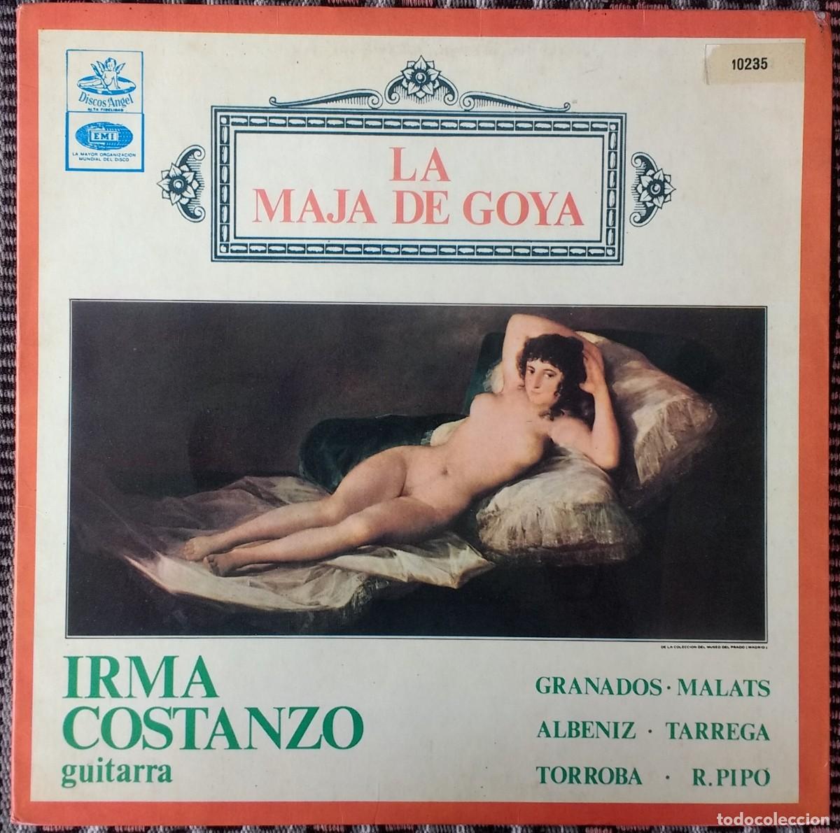 Discos de vinil: Irma Costanzo La Maja De Goya LP Vinilo Argentina 1975 Granados Malats Albeniz Torroba Tarrega