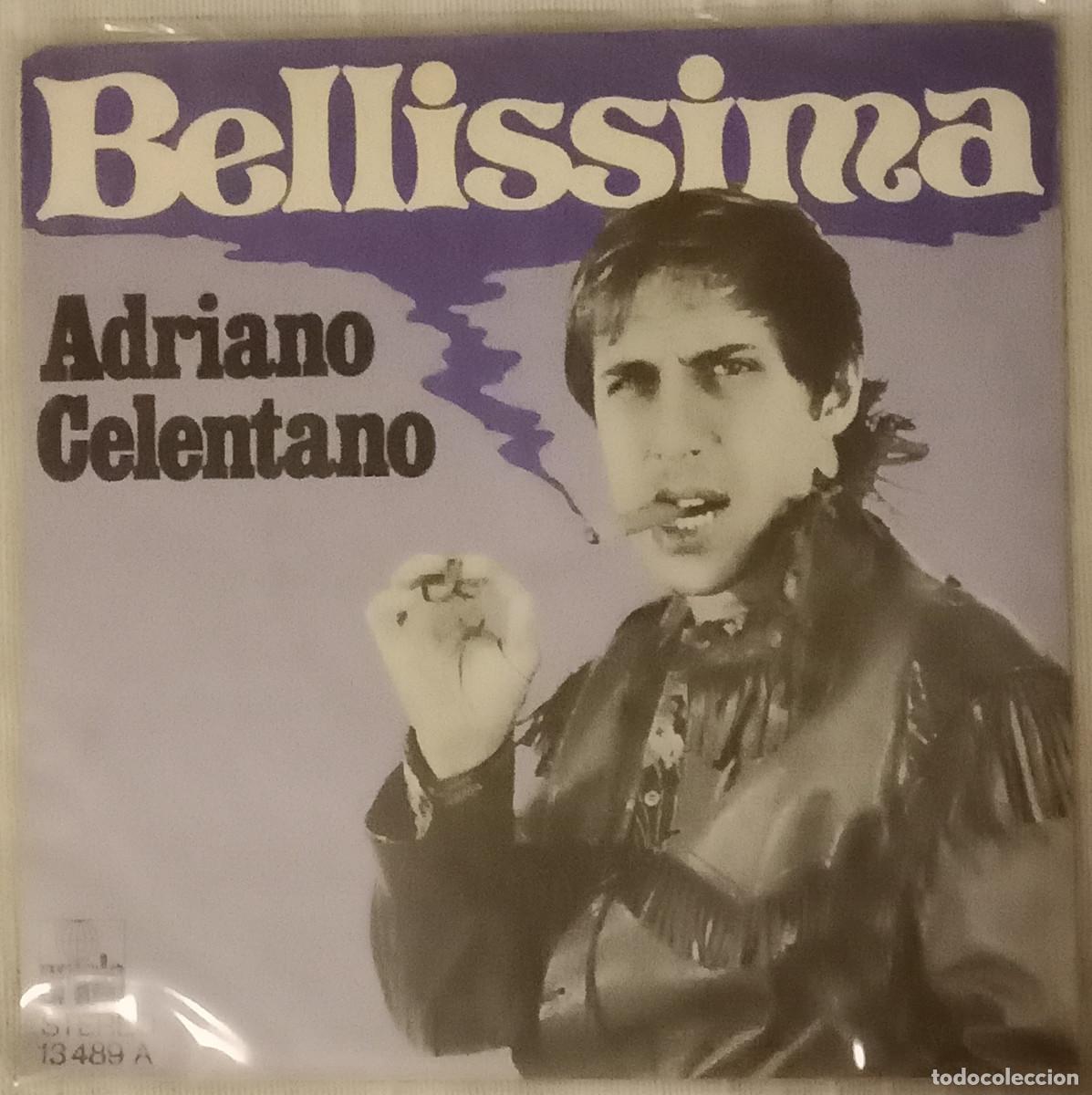 Discos de vinilo: Adriano Celentano - Bellissima / Stringimi a Te - Single - Ariola, 1974 - Foto 1