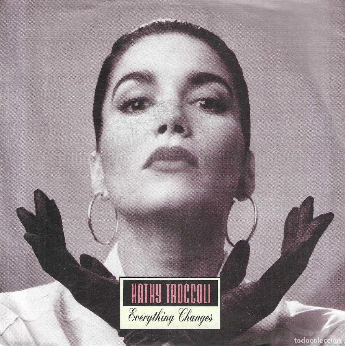 Discos de vinilo: KATHY TROCOLLI - EVERYTHING CHANGES / THE HARD DAYS - BMG ARIOLA - 1992 - Foto 1
