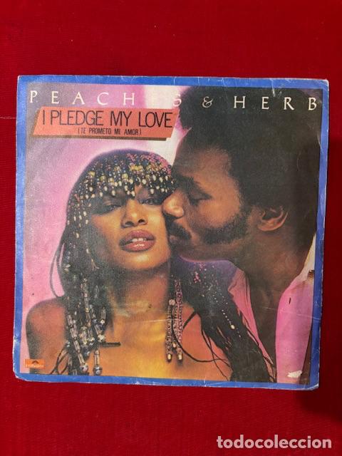 Discos de vinilo: PEACHES & HERB - I PLEDGE MY LOVE - SINGLE - Foto 3