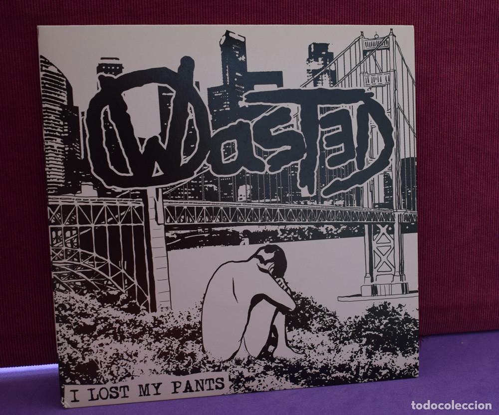 Discos de vinilo: Wasted &ndash; I Lost My Pants + + - EP - PUNK HARDCORE - Foto 3