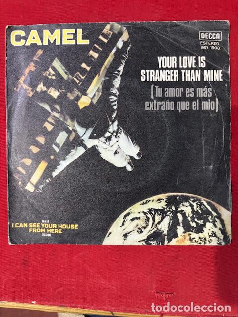 Discos de vinilo: CAMEL - YOUR LOVE IS STRANGER THAN MINE - SINGLE - Foto 1