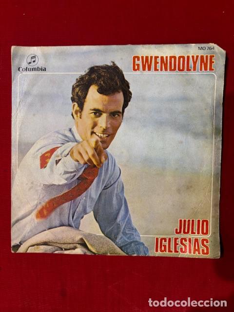 Discos de vinilo: JULIO IGLESIAS - GWENDOLYNE - SINGLE - Foto 1