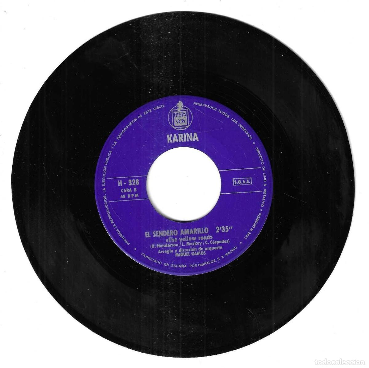 Discos de vinilo: KARINA - QUE MAS TE DA / EL SENDERO AMARILLO - HISPAVOX - 1968 - Foto 3