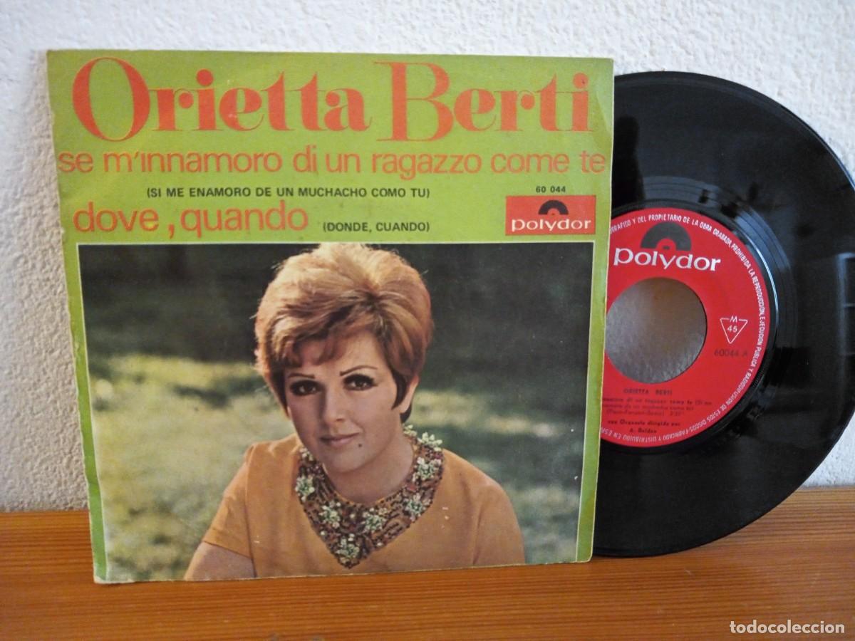 Discos de vinilo: Single-ORIETTA BERTI - Se m'innamoro di un ragazzo come te + 1 -POLYDOR (1969) * PEDIDO MINIMO 6 &euro; *