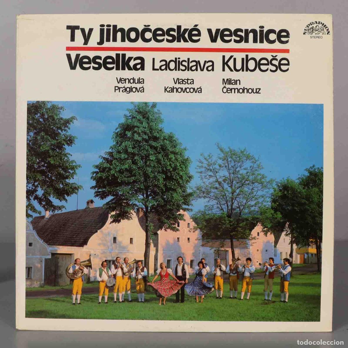 Discos de vinil: LP. Černohouz &ndash; Ty Jihočesk&eacute; Vesnice. Ladislava Kube&scaron;e