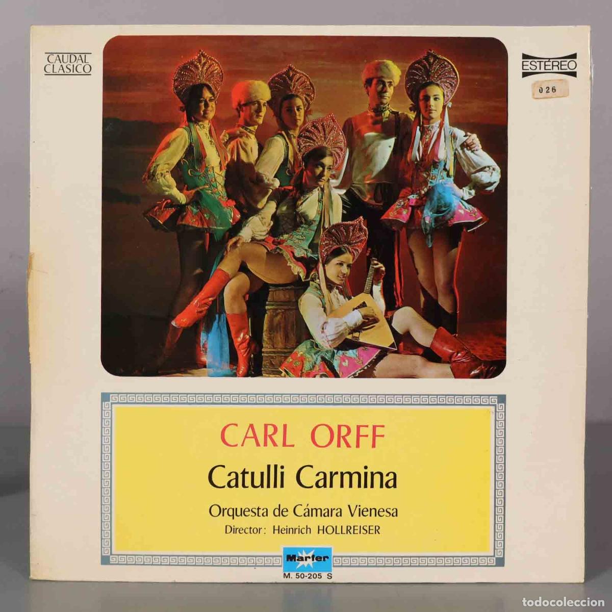 Discos de vinil: LP. CARL ORFF Catulli Carmina . HOLLREISER