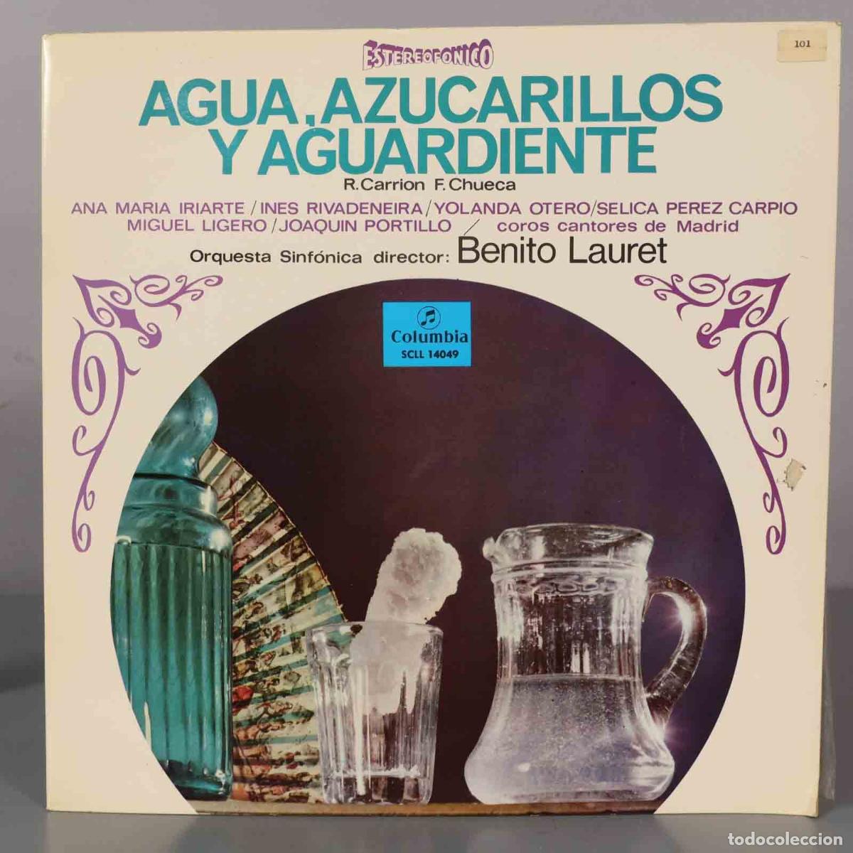 Discos de vinil: LP. Chueca, Orquesta Sinf&oacute;nica, Benito Lauret &ndash; Agua, Azucarillos y Aguardiente