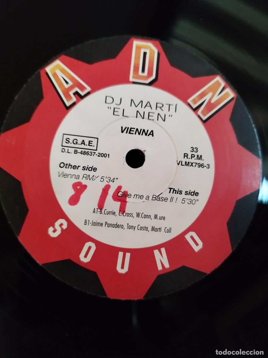Discos de vinilo: DJ Marti &rdquo;El Nen&rdquo; &ndash; Vienna. Vinilo Maxi single. - Foto 3