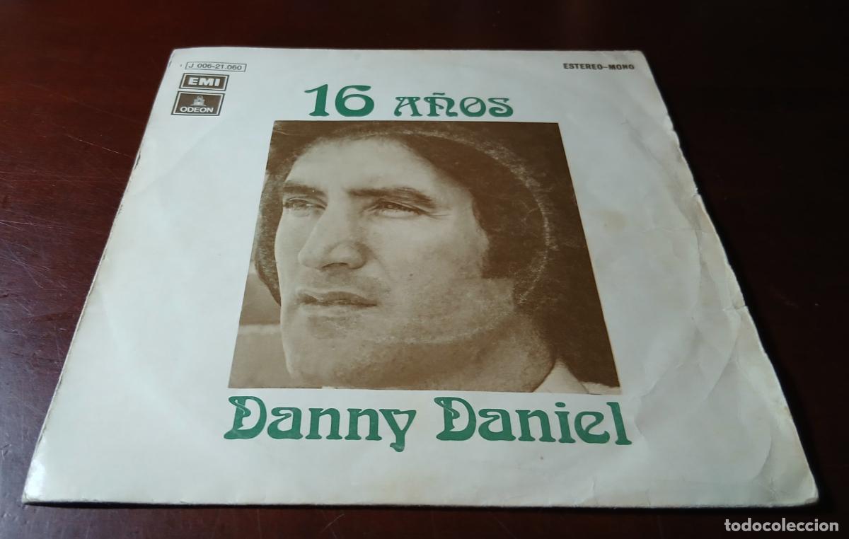 Discos de vinilo: DANNY DANIEL - 16 A&Ntilde;OS - 1973 - SINGLE - Foto 1