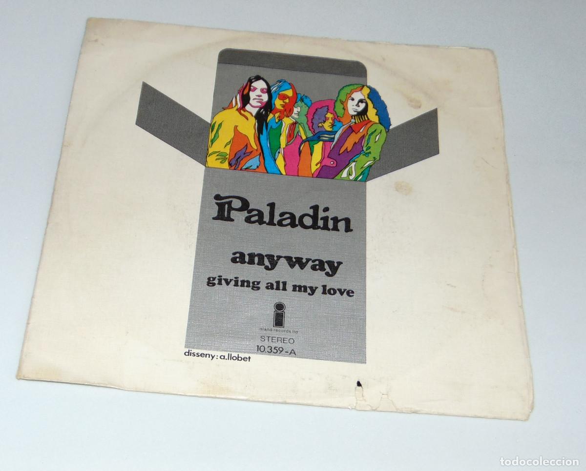 Discos de vinilo: Paladin &ndash; Anyway - SINGLE 1971 - Foto 1