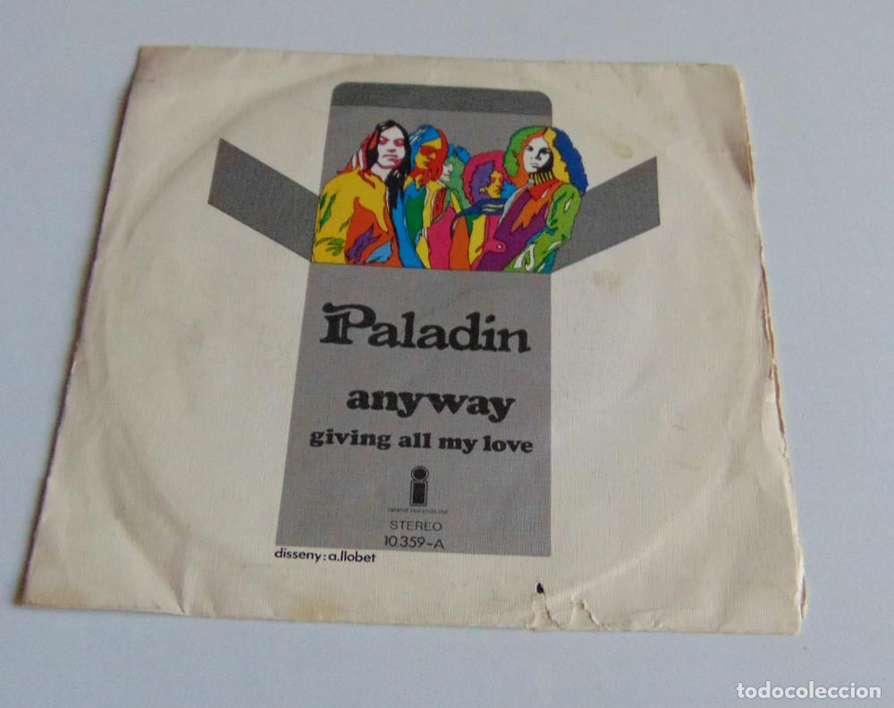 Discos de vinilo: Paladin &ndash; Anyway - SINGLE 1971 - Foto 3