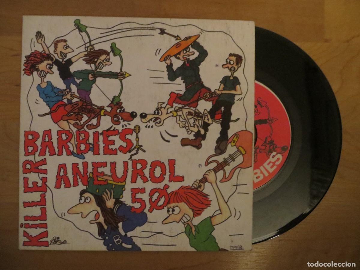 Discos de vinilo: Killer Barbies / Aneurol 50 - Killer Barbies/Aneurol 50 (7&rdquo;, Single) - Foto 1