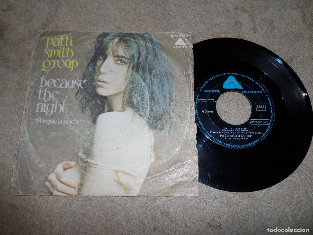 Discos de vinilo: Patti Smith Group - Because the night (SPAIN 1978) - Foto 1